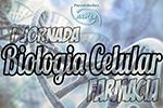 1ª Jornada de Biologia Celular de Farmácia